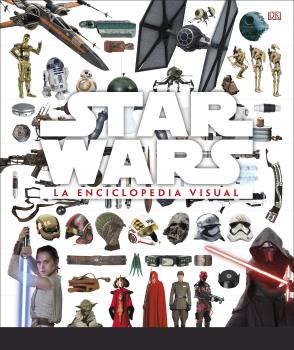 Star Wars La Enciclopedia Visual