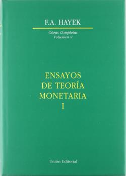 ENSAYOS DE TEORÍA MONETARIA I - TAPA DURA
