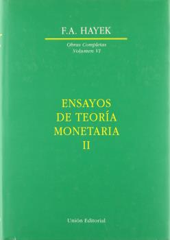 ENSAYOS DE TEORÍA MONETARIA II
