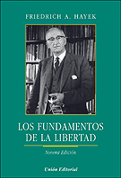 LOS FUNDAMENTOS DE LA LIBERTAD (10.ª edición)