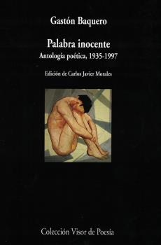 PALABRA INOCENTE (ANTOLOGÍA POÉTICA, 1935-1997)