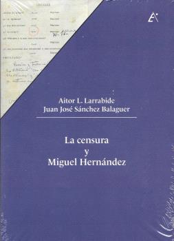 CENSURA Y MIGUEL HERNANDEZ LA