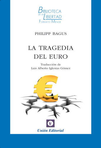 LA TRAGEDIA DEL EURO