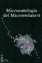 MICROANTOLOGÍA DEL MICRORRELATO II