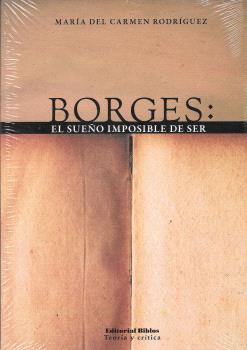 Borges: El sueño imposible