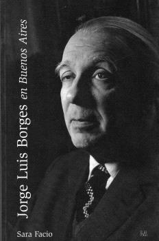 Jorge Luis Borges en Buenos Aires