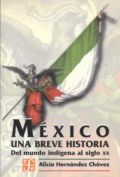 MÉXICO UNA BREVE HISTORIA